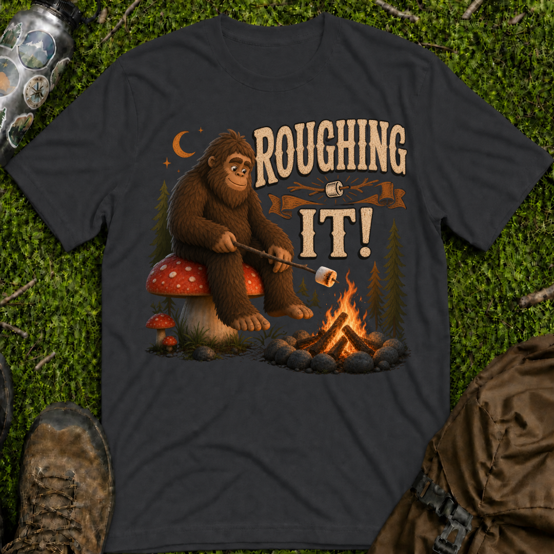 Sasquatch Roughing It T-Shirt