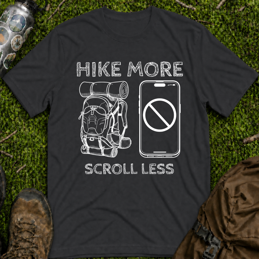 Hike More Scroll Less T-Shirt