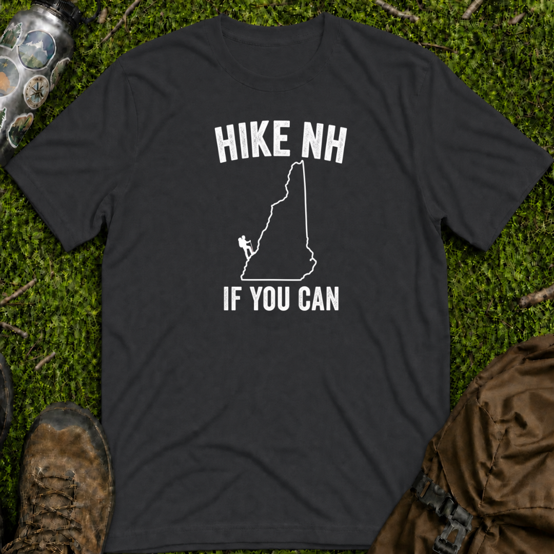 Hike NH If Can T-Shirt