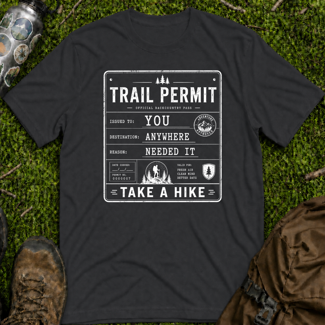 Take A Hike Permit T-Shirt