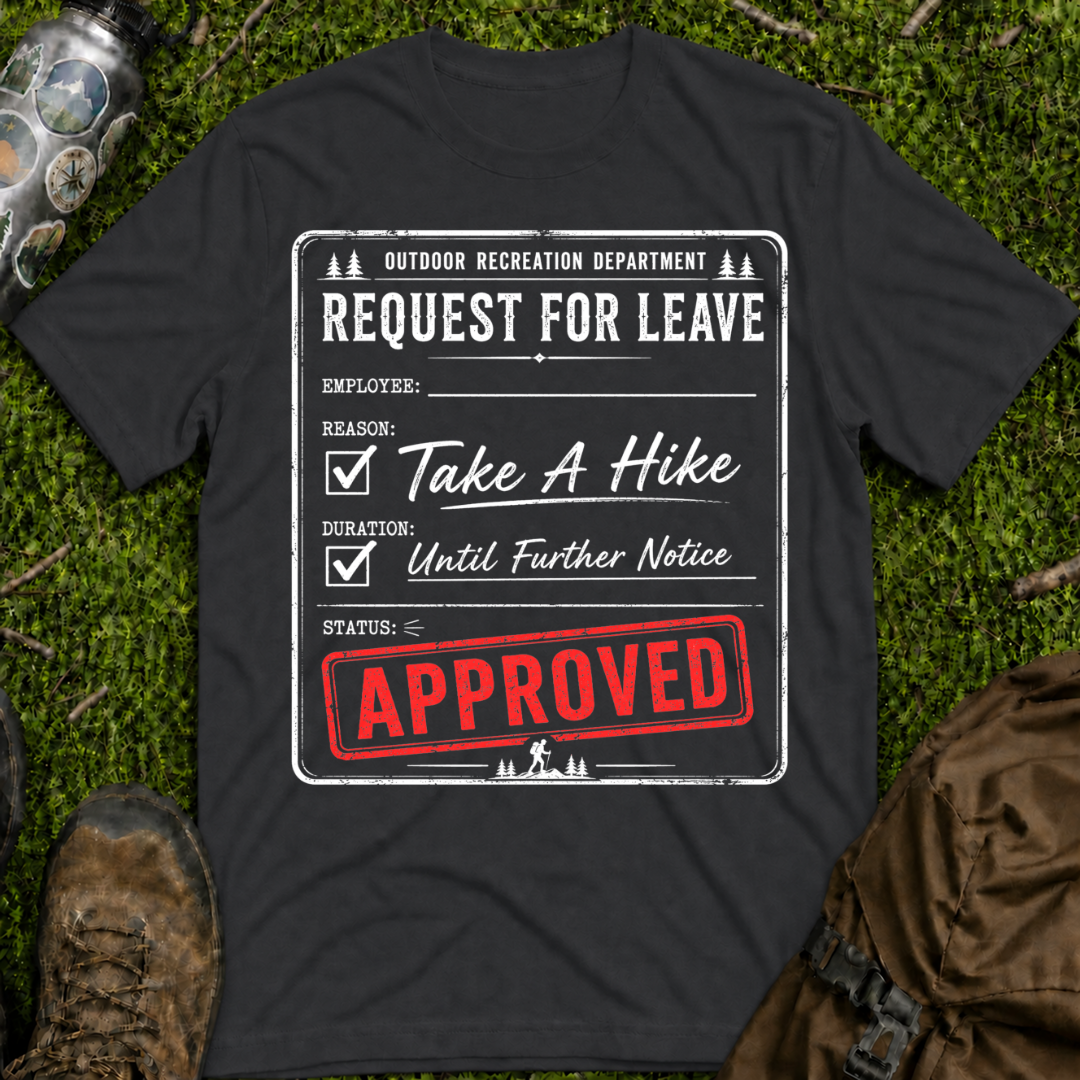 Take A Hike Approved T-Shirt