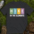 Hike In The Elements T-Shirt
