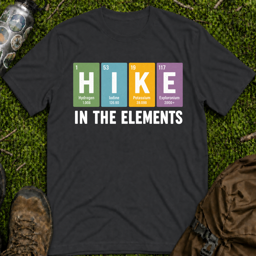 Hike In The Elements T-Shirt