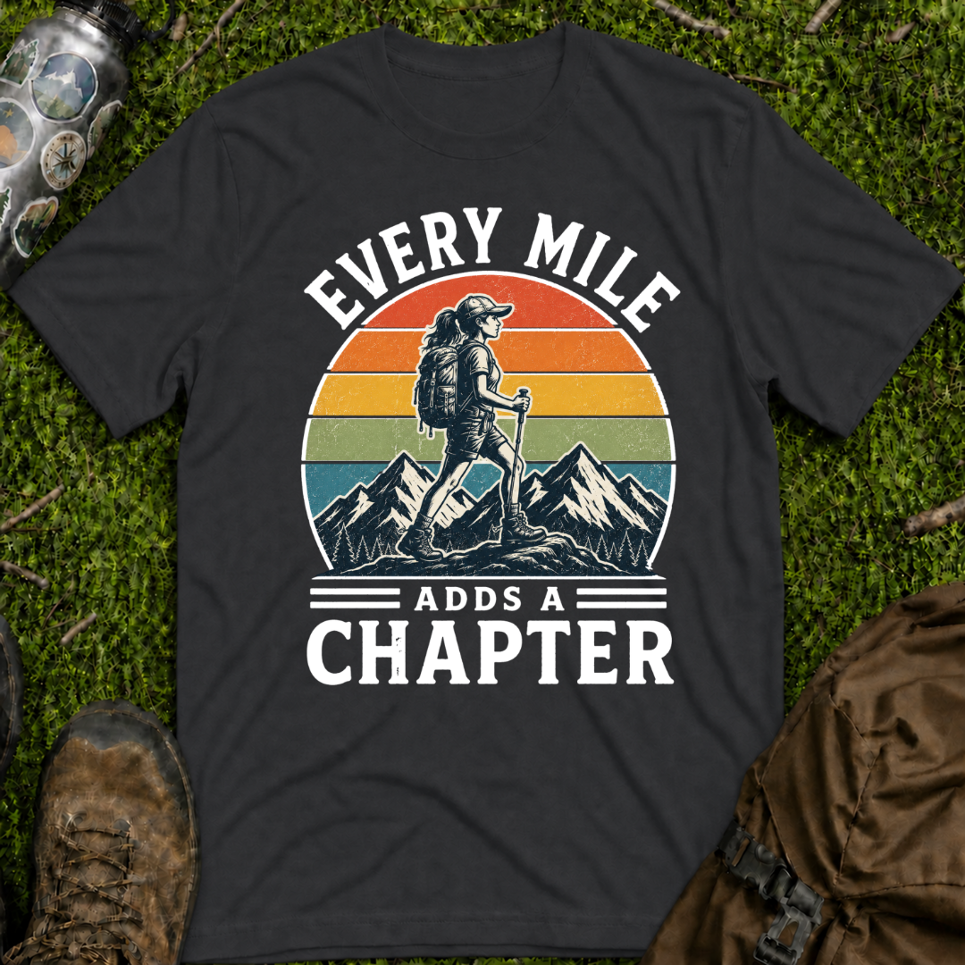 Every Mile Adds a Chapter Woman T-Shirt