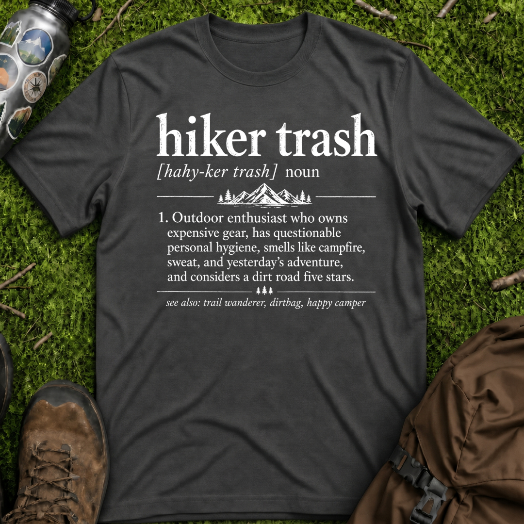 Hiker Trash T-Shirt