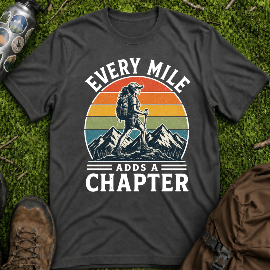 Every Mile Adds a Chapter Woman T-Shirt