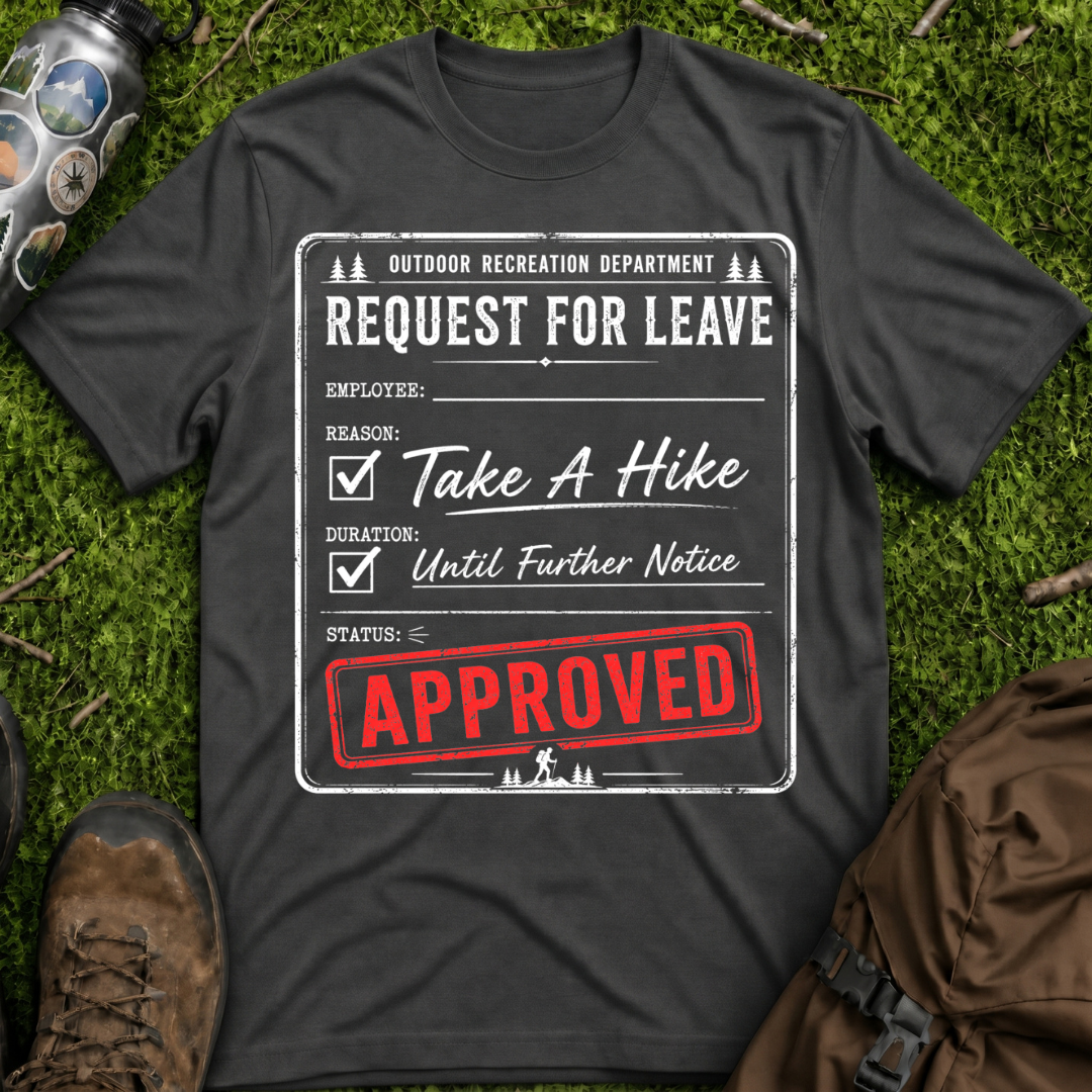 Take A Hike Approved T-Shirt