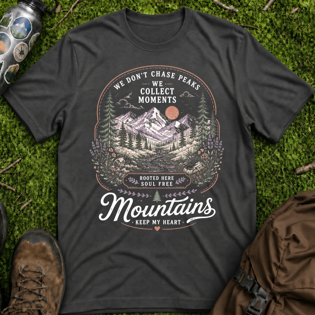 We Don't Chase Peaks T-Shirt