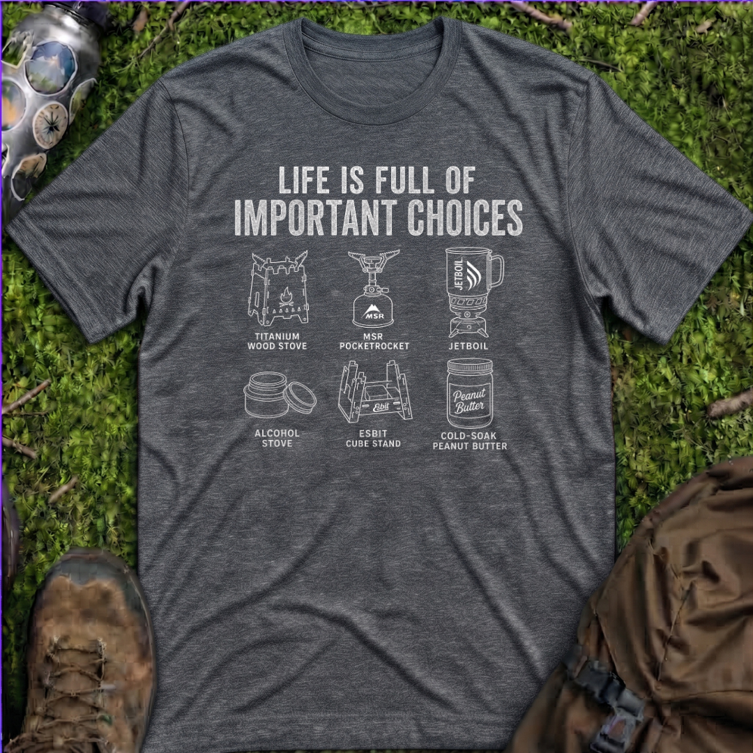 Important Choices T-Shirt
