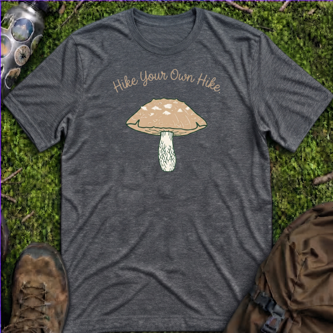 Hike Your Own Hike T-Shirt