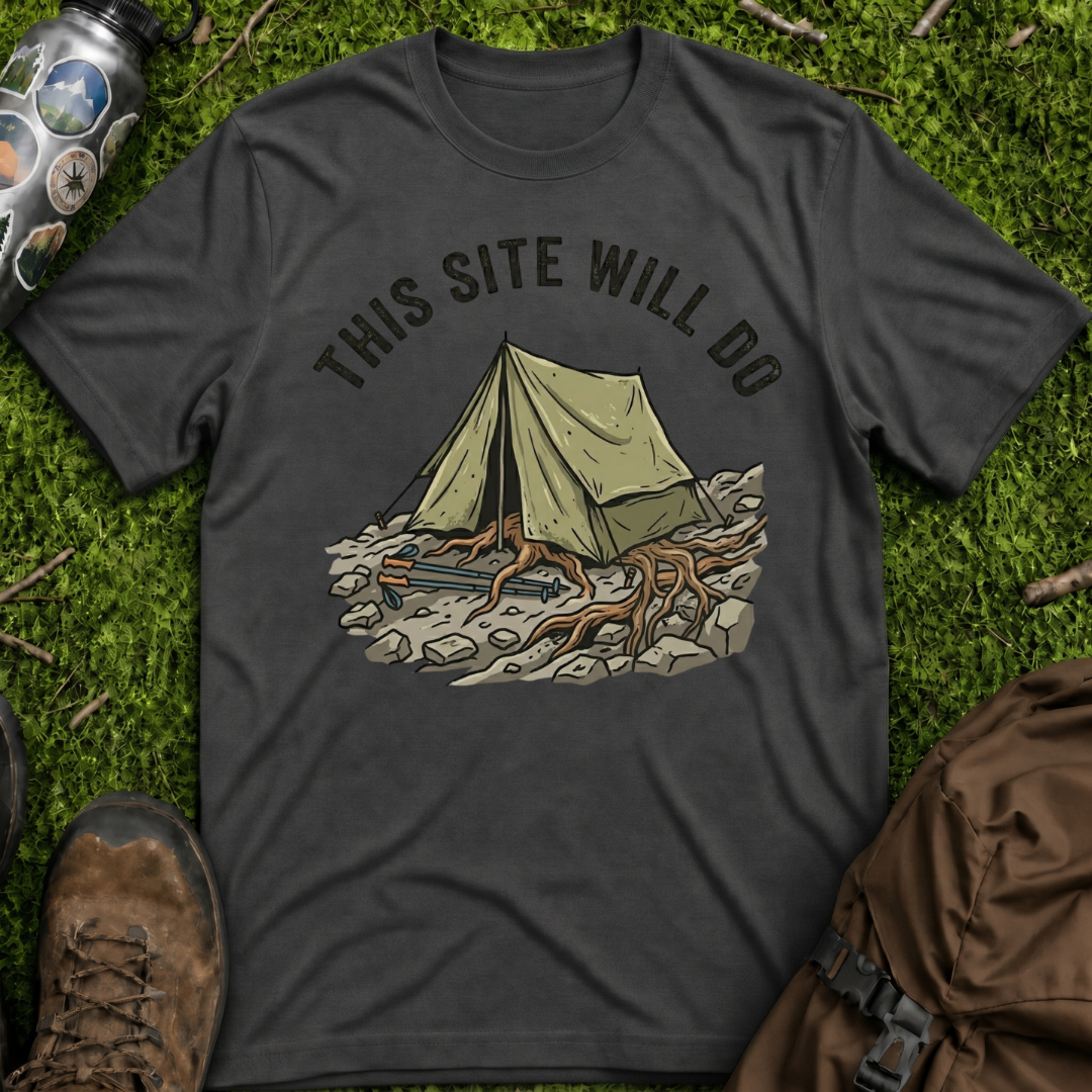 Site Will Do T-Shirt