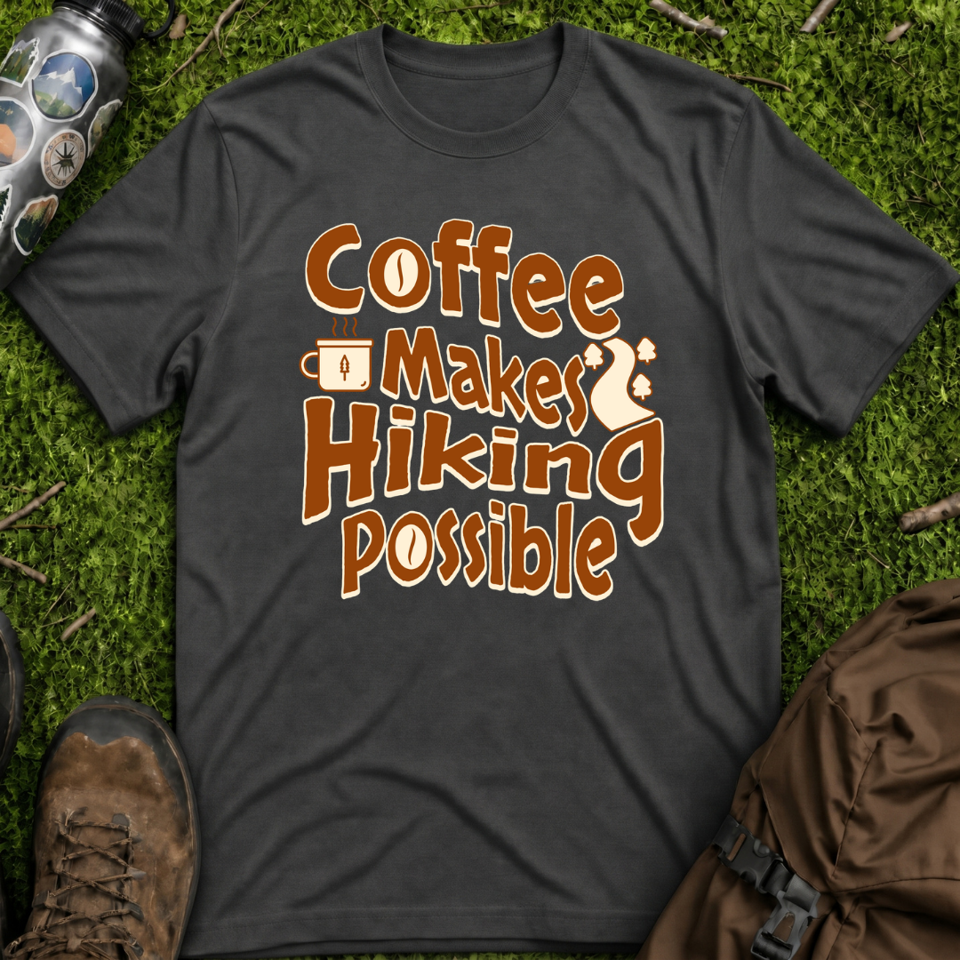 Coffee Hiking Possible T-Shirt