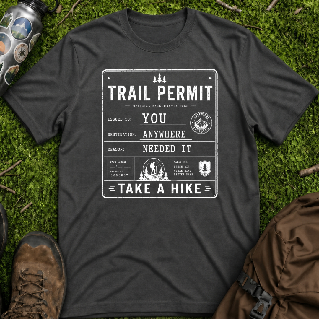 Take A Hike Permit T-Shirt