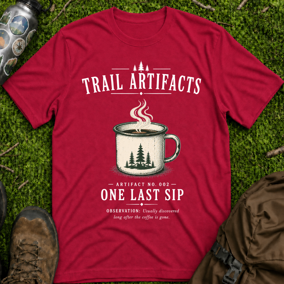 One Last Sip T-Shirt