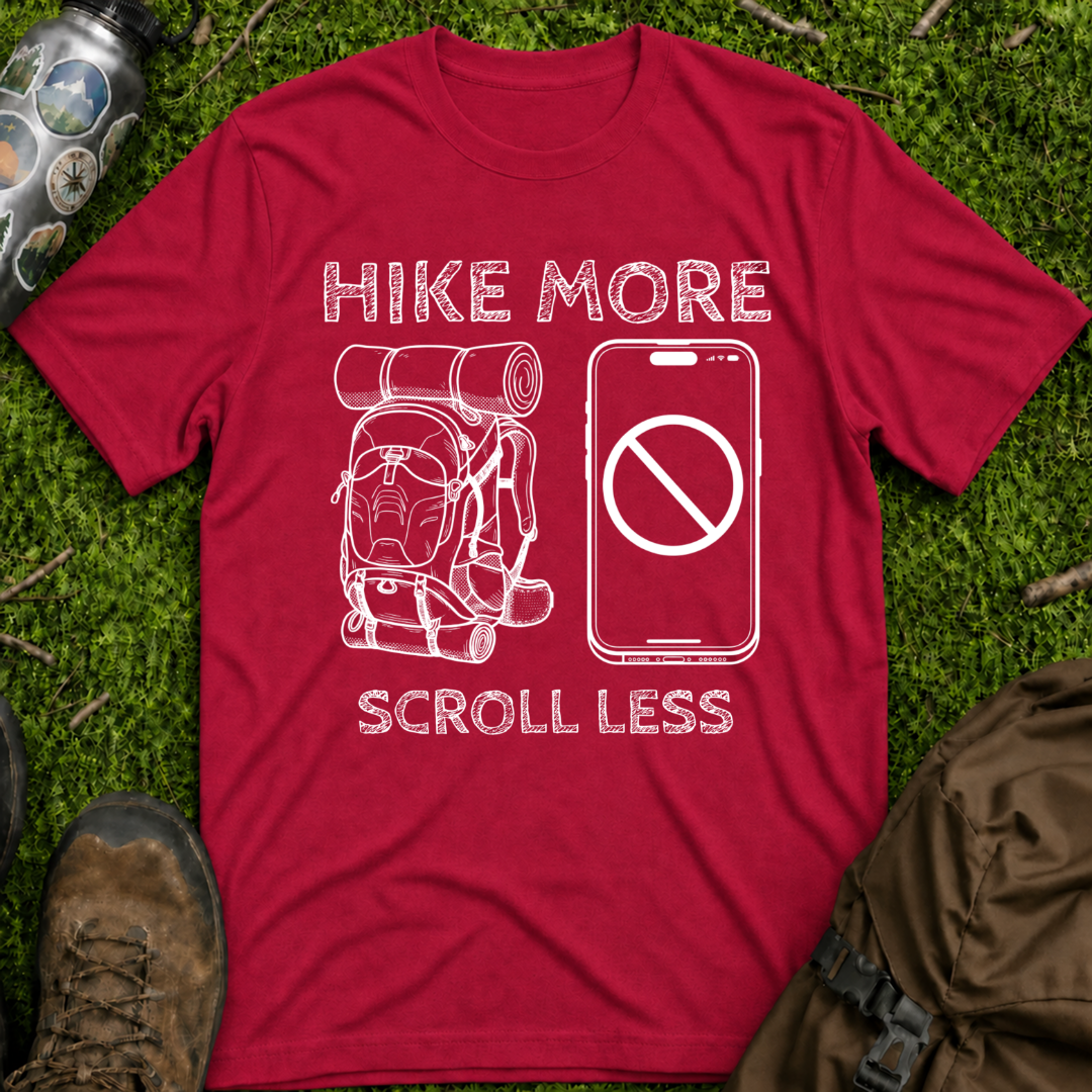 Hike More Scroll Less T-Shirt