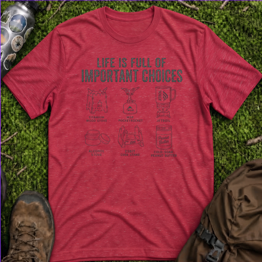 Important Choices T-Shirt