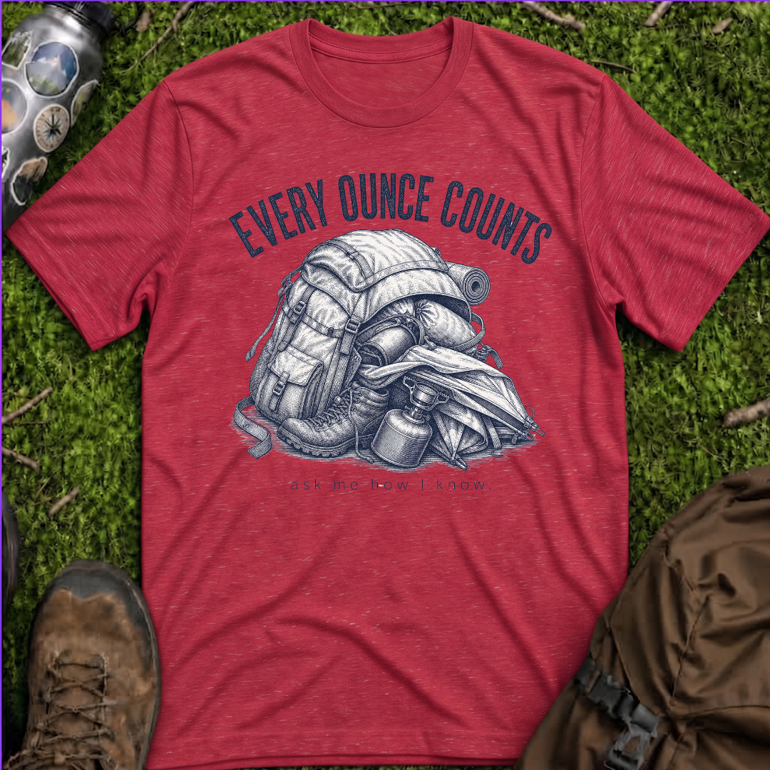Every Ounce Counts T-Shirt