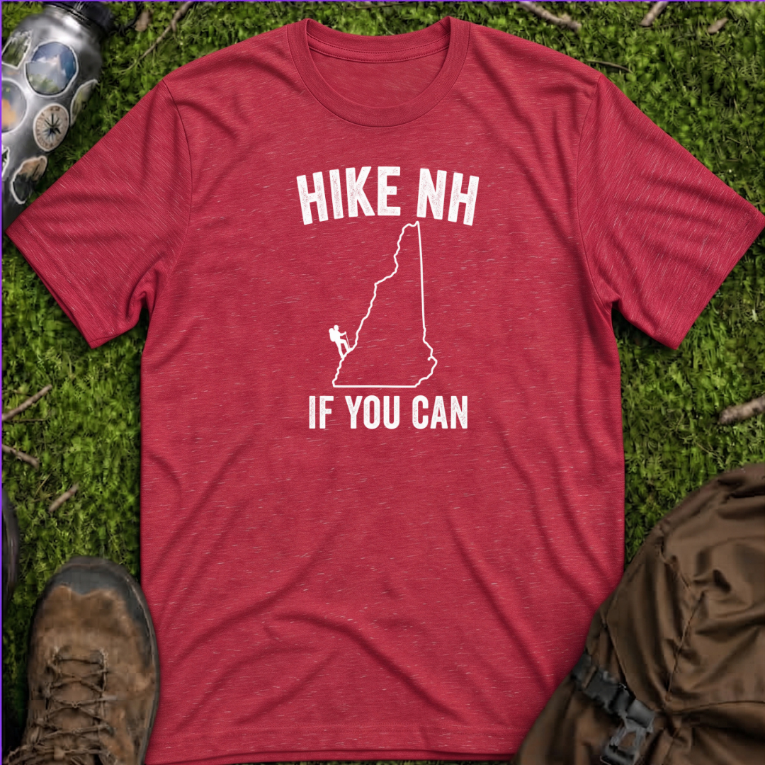 Hike NH If Can T-Shirt