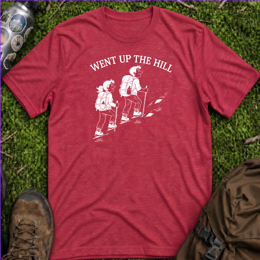 Went Up The Hill T-Shirt