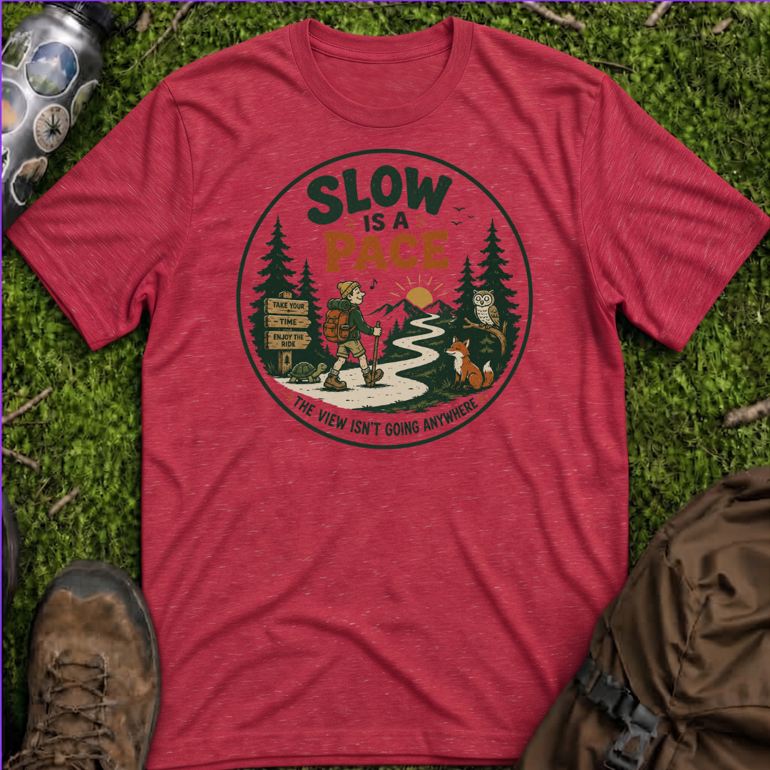 Slow Is A Pace T-Shirt