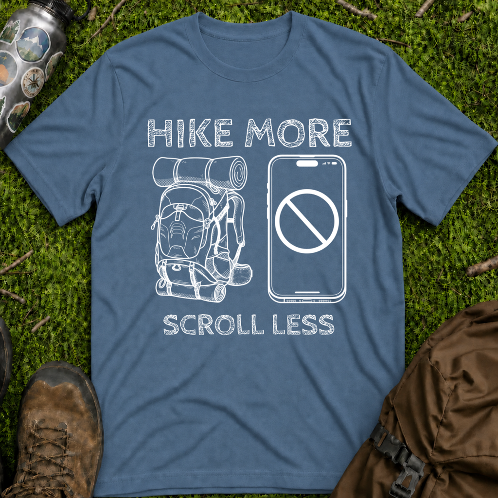 Hike More Scroll Less T-Shirt