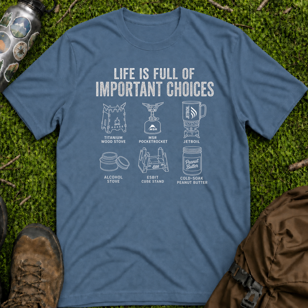 Important Choices T-Shirt