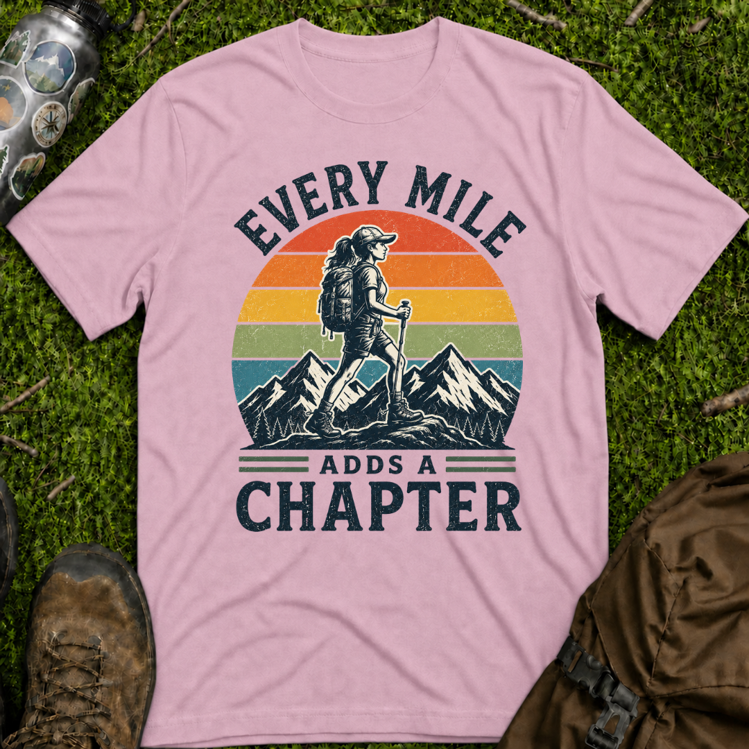 Every Mile Adds a Chapter Woman T-Shirt