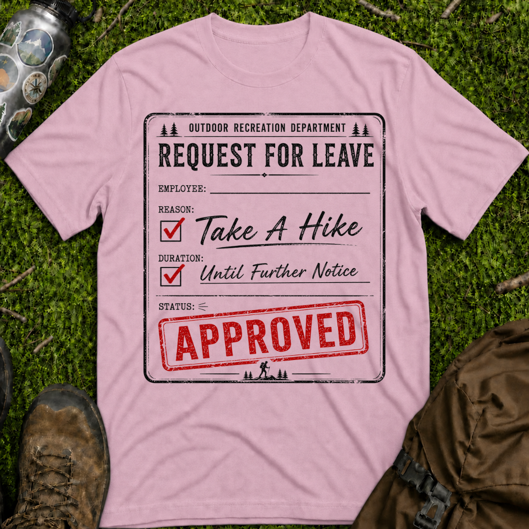 Take A Hike Approved T-Shirt