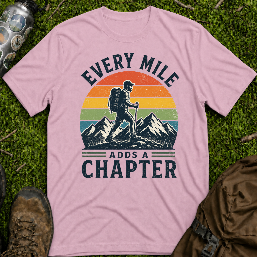 Every Mile Adds a Chapter Man T-Shirt