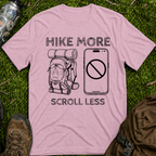Hike More Scroll Less T-Shirt
