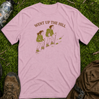 Went Up The Hill T-Shirt