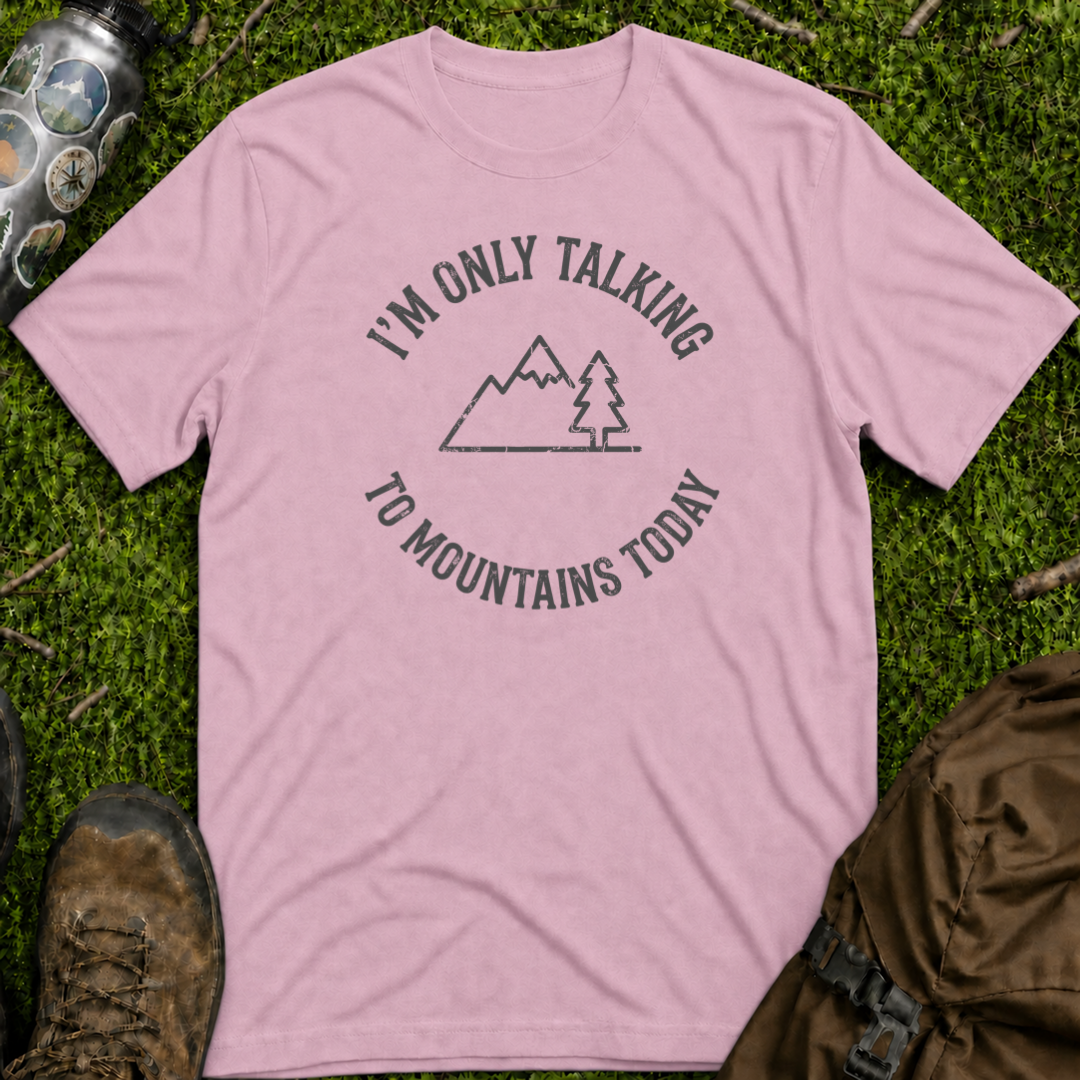 Talking To Mountains T-Shirt