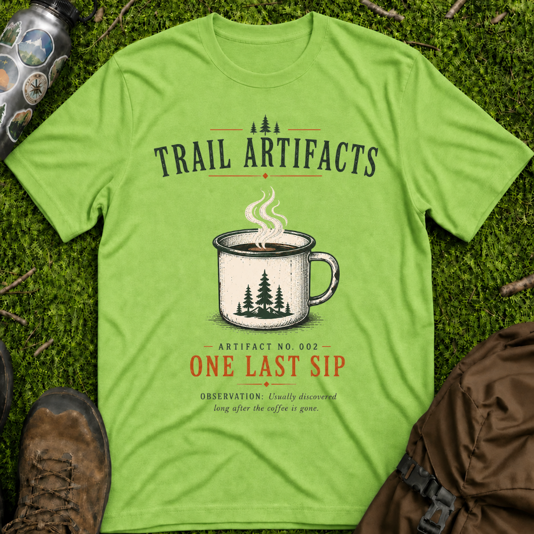 One Last Sip T-Shirt