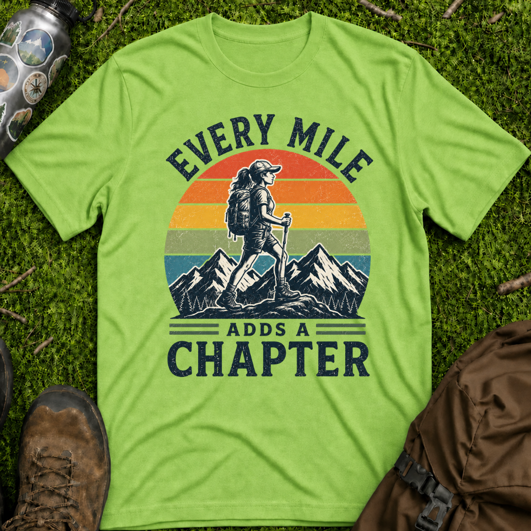 Every Mile Adds a Chapter Woman T-Shirt
