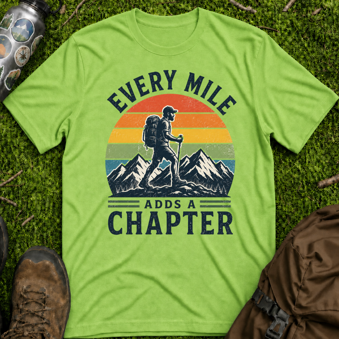 Every Mile Adds a Chapter Man T-Shirt