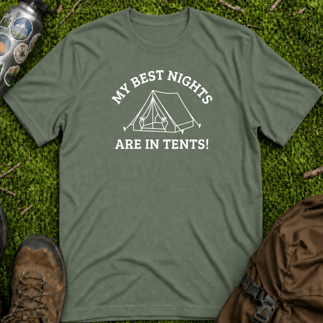 Best Nights In Tents T-Shirt