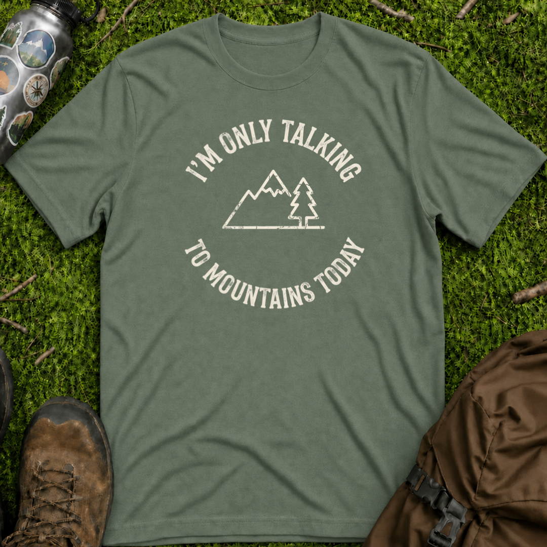 Talking To Mountains T-Shirt