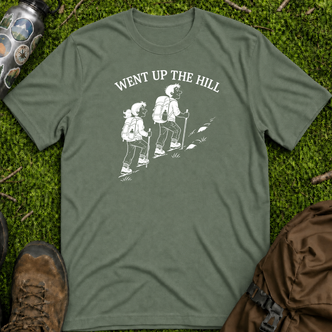 Went Up The Hill T-Shirt