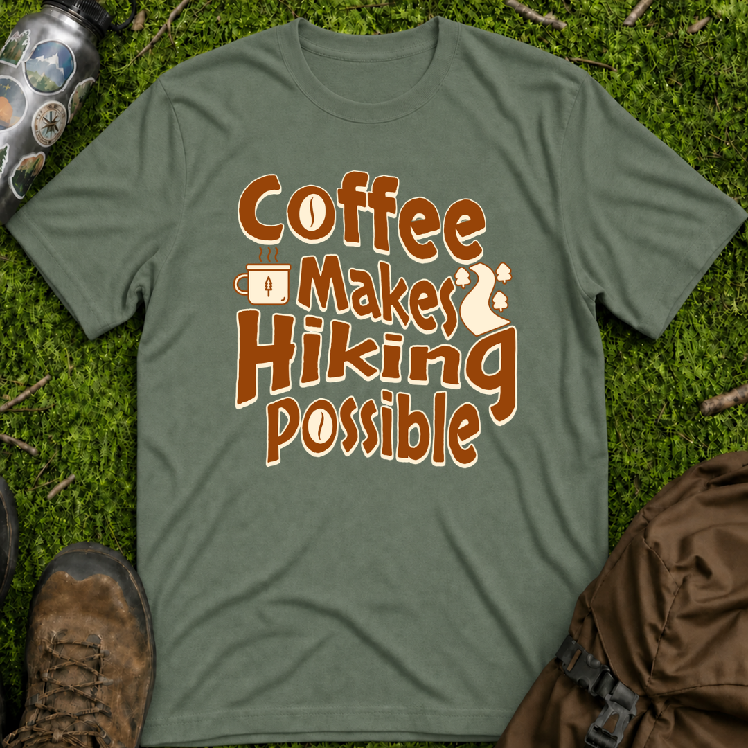 Coffee Hiking Possible T-Shirt