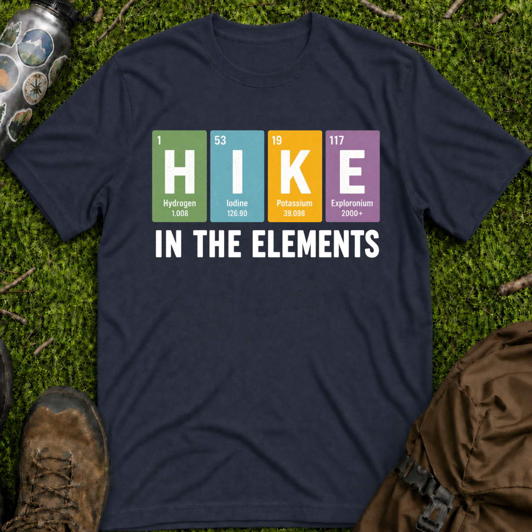 Hike In The Elements T-Shirt