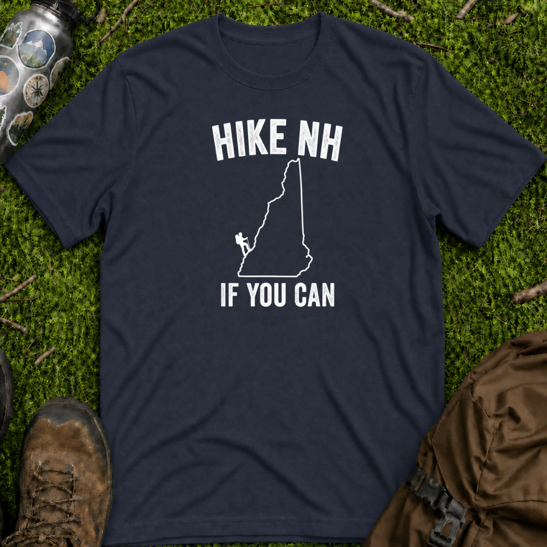 Hike NH If Can T-Shirt