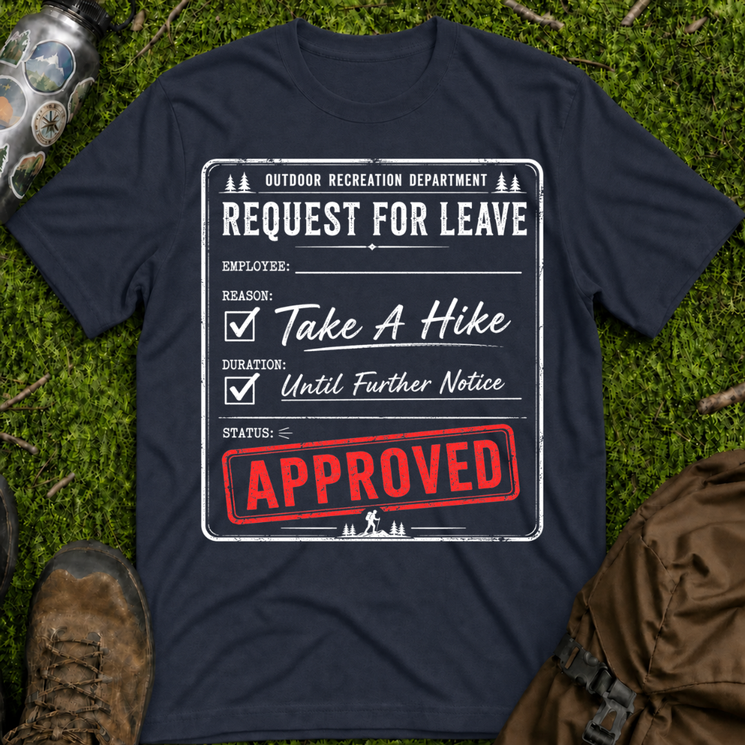 Take A Hike Approved T-Shirt