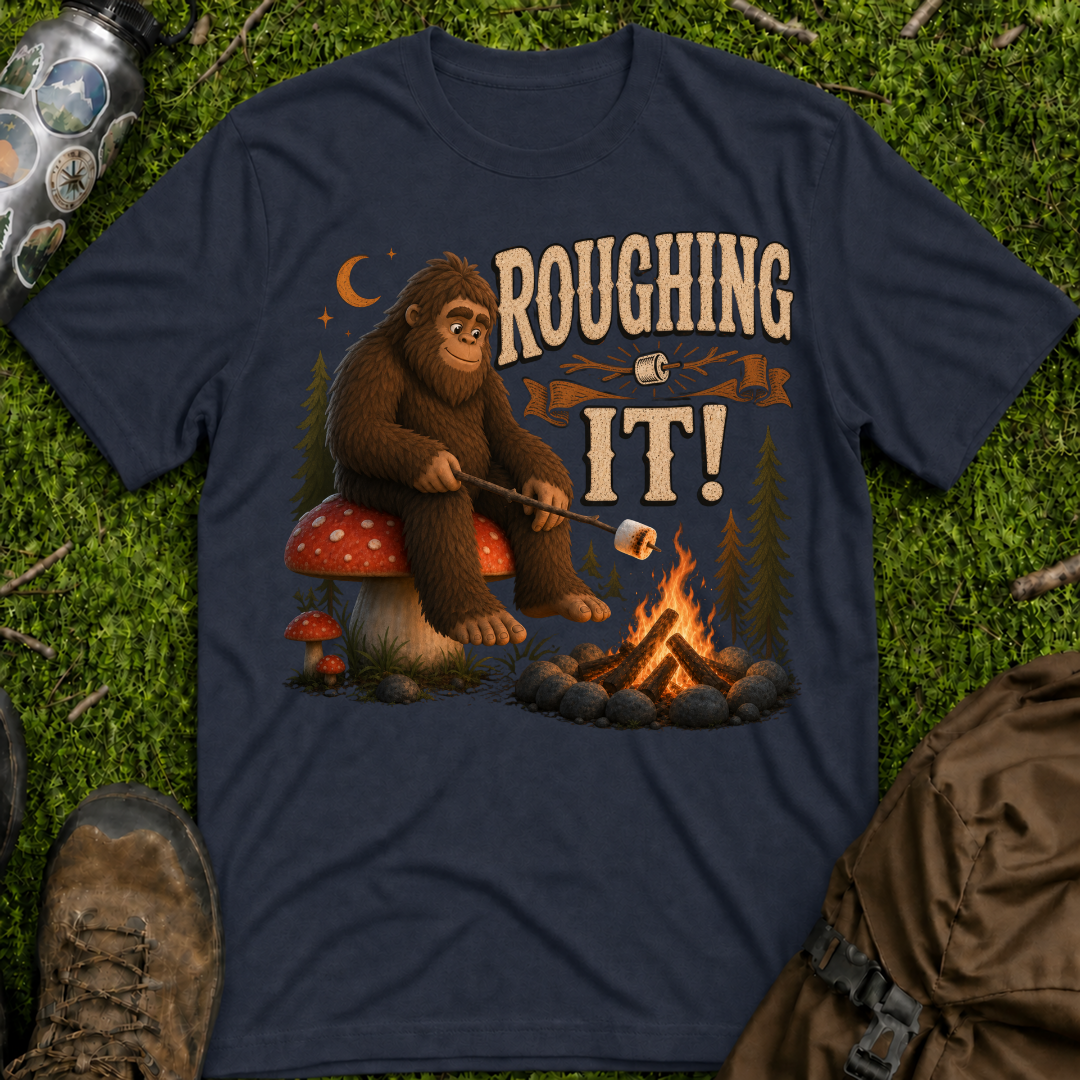 Sasquatch Roughing It T-Shirt
