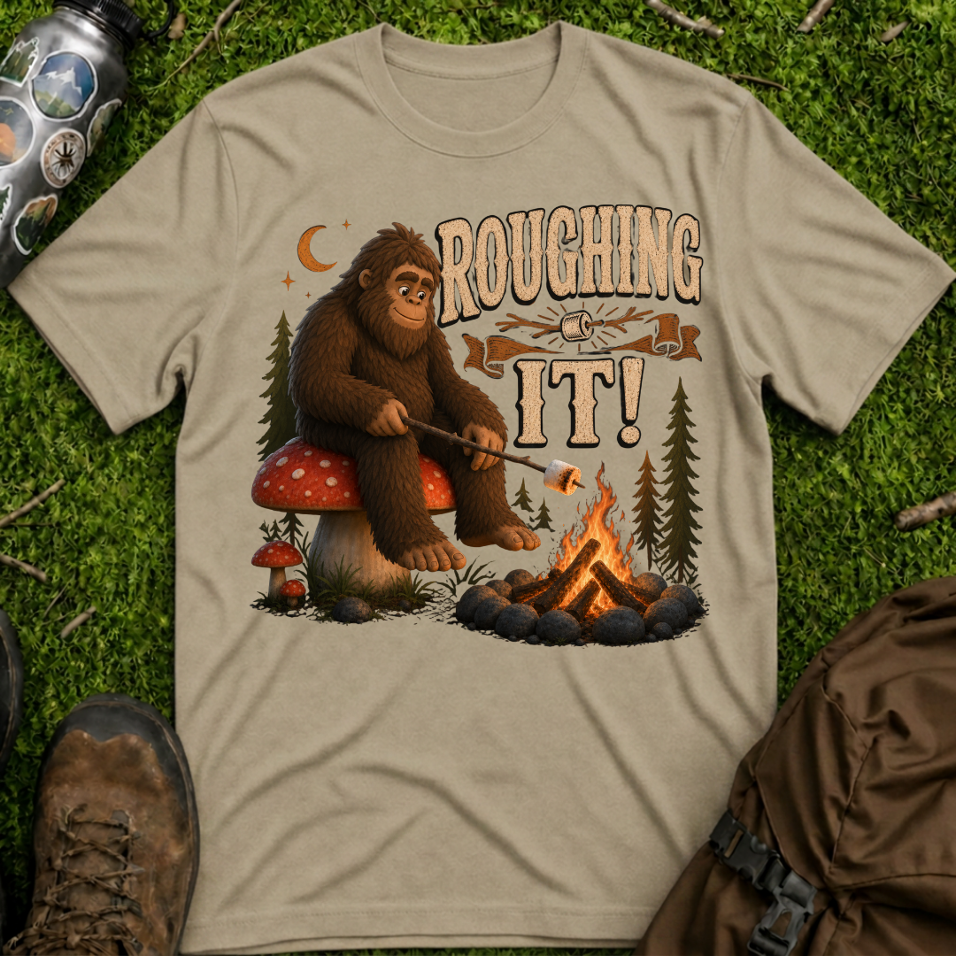 Sasquatch Roughing It T-Shirt