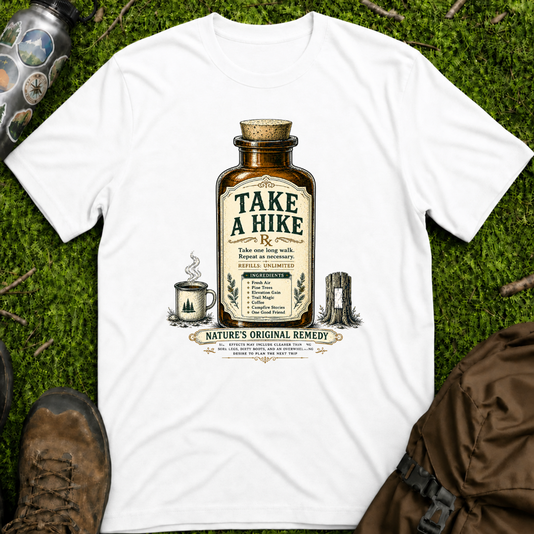 Take A Hike Medicine T-Shirt
