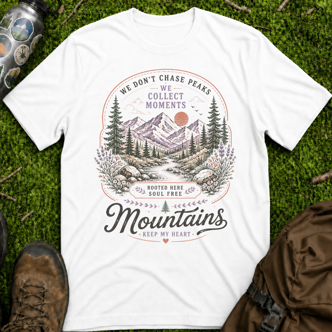We Don't Chase Peaks T-Shirt