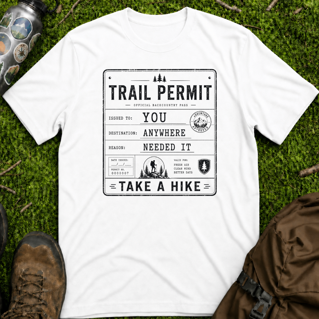 Take A Hike Permit T-Shirt