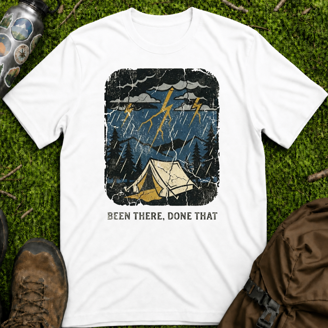 Been There Done That T-Shirt