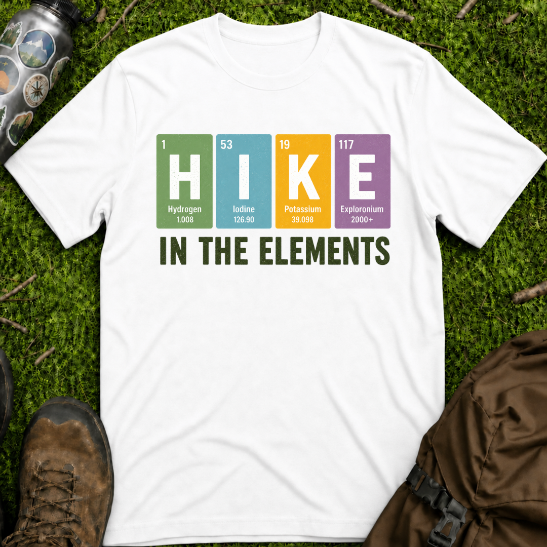 Hike In The Elements T-Shirt