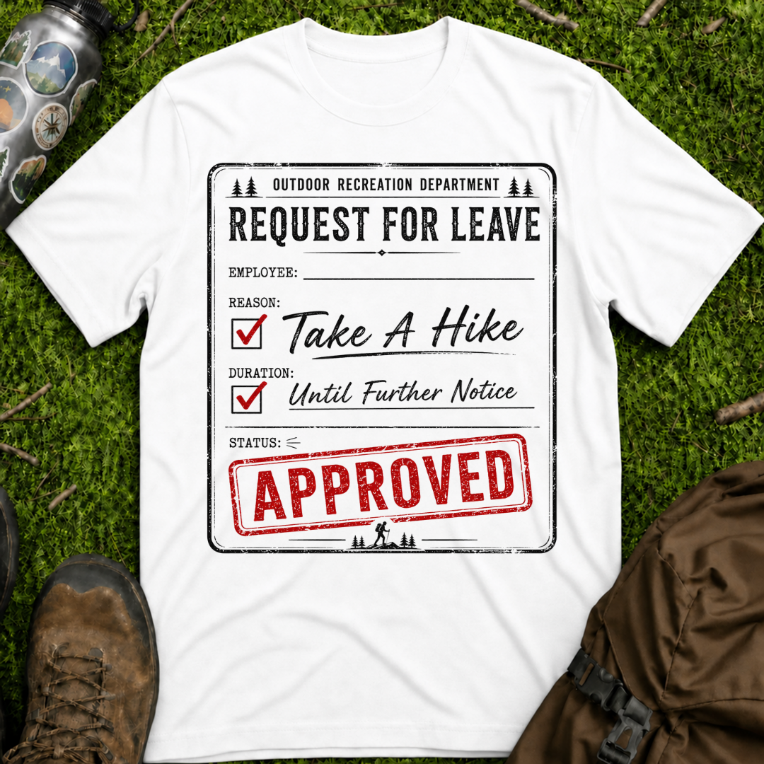 Take A Hike Approved T-Shirt